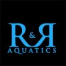R and R Aquatics